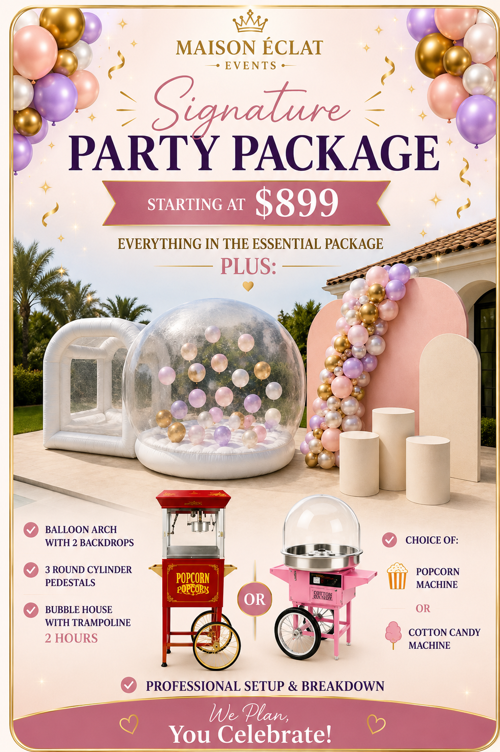 Maison Eclat Events Signature Party Package with bubble house, balloon arch, pedestals, and concession cart